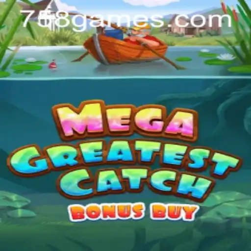 Descubra o Excitante Mundo de MegaGreatestCatchBonusBuy